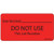 Pre-Printed / Write On Label MedVision® Advisory Label Red Paper DATE RECEIVED_______/DO NOT USE This Lot Number Black Quality Control Label 1-1/2 X 2-15/16 Inch  (1/EA)