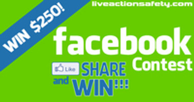 Live Action Safety $250 Like Share & Win Contest