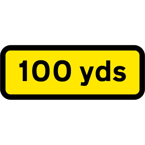 100 YDS Supplementary Plate to suit 750mm (Black on Yellow) - Black Plastic Sign