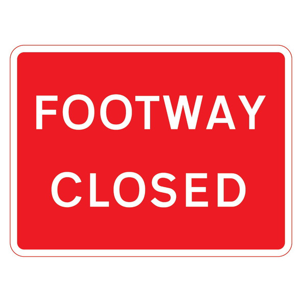600 x 450mm Footway Closed - Black Plastic Sign