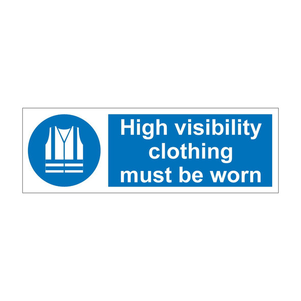 Hi visibility clothing must be worn 300mm x 100mm - Self Adhesive Vinyl Sign
