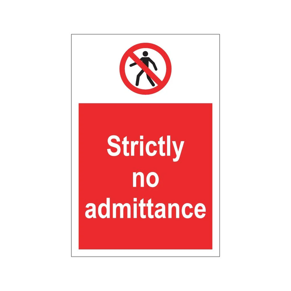 Strictly no admittance 200mm x 300mm - 1mm Rigid Plastic Sign