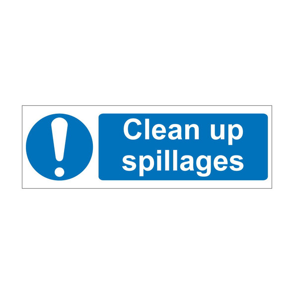 Clean Up Spillages 600mm x 200mm - 1mm Rigid Plastic Sign-
