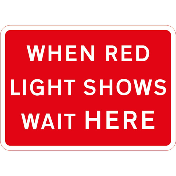 1050 x 750mm When Red Light Shows Wait Here - 300mm Centres Black Plastic Sign