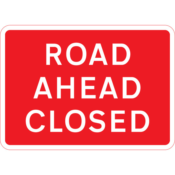 1050 x 750mm Road Ahead Closed - Black Plastic Sign