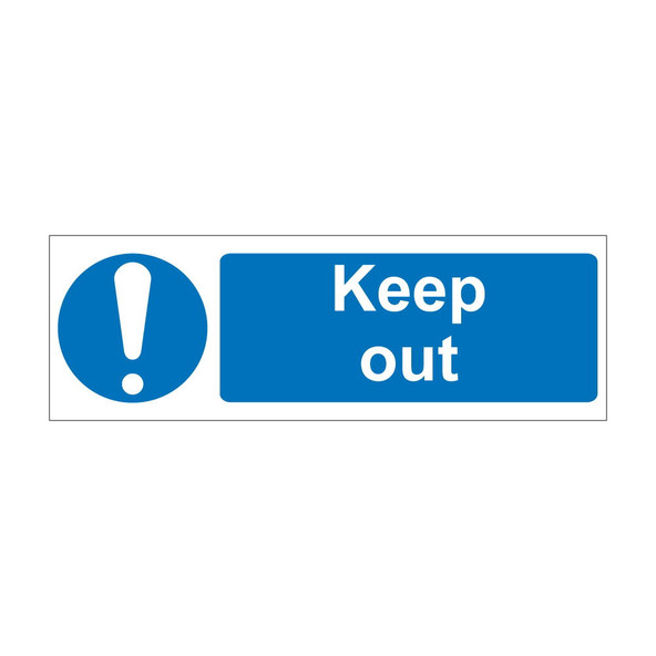 Keep out 600mm x 200mm - 1mm Rigid Plastic Sign