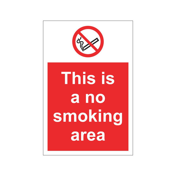 This is a no smoking area 297 x 210mm - 1mm Rigid Plastic Sign