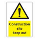 Construction site keep out 600mm x 450mm - 1mm Rigid Plastic Sign