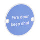 TIMCO Fire Door Keep Shut Sign - Satin Anodised Aluminium - 76mm
