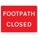 600 x 450mm Footpath Closed - Black Plastic Sign