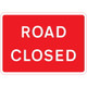1050 x 750m Road Closed - Black Plastic Sign
