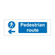 Pedestrian route arrow left 600mm x 200mm - 1mm Rigid Plastic Sign