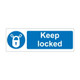 Keep locked 600mm x 200mm - 1mm Rigid Plastic Sign