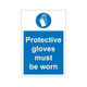 Protective Gloves must be worn Sign