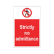 Strictly no admittance 200mm x 300mm - 1mm Rigid Plastic Sign