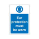 Ear protection must be worn Sign