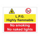 L.P.G. Highly flammable no smoking no naked flames 600mm x 450mm - 1mm Rigid Plastic