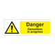 Danger demolition in progress - 1mm Rigid Plastic Sign
