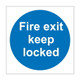 Fire exit keep locked Sign