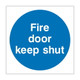 Fire door keep shut Sign