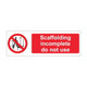Scaffolding incomplete do not use 600mm x 200mm - 1mm Rigid Plastic Sign