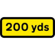 200 YDS Supplementary Plate to suit 750mm (Black on Yellow) - 300mm Centres Black Plastic Sign