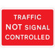 1050 x 750mm Traffic Not Signal Controlled - Black Plastic Sign