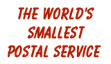 The World's Smallest Postal Service 