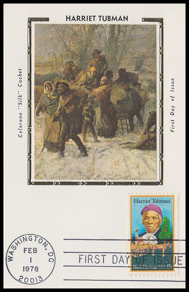 1744 / 13c Harriet Tubman : Black Heritage Series 1978 Colorano Silk First Day of Issue Maxi Card