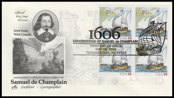 4073 / 39c Voyage of Samuel Champlain Ticonderoga, NY Postmark 2006 Block Artcraft First Day Cover