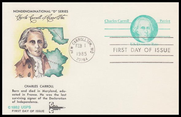 UY35 / D-Rate Charles Carroll Reply Postal Card 1985 Gill Craft First Day Cover