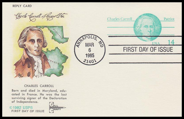 UY36 / 14c Charles Carroll Reply Postal Card 1985 Gill Craft First Day Cover