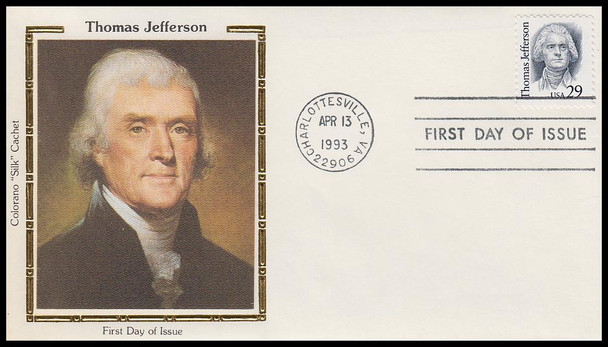 2185 / 29c Thomas Jefferson : Third President 1993 Colorano Silk First Day Cover