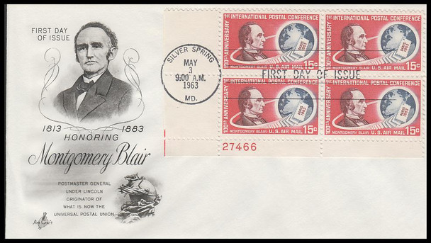 C66 / 15c Montgomery Blair 1963 Plate Block Airmail Artcraft First Day Cover