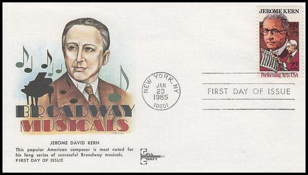 2110 / 22c Jerome Kern : Performing Arts Series Gill Craft 1985 FDC
