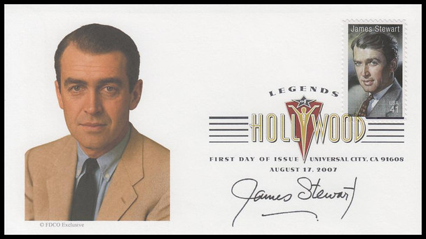 4197 / 41c James ( Jimmy ) Stewart : Legends of Hollywood Digital Color Postmark 2007 FDCO Exclusive FDC
