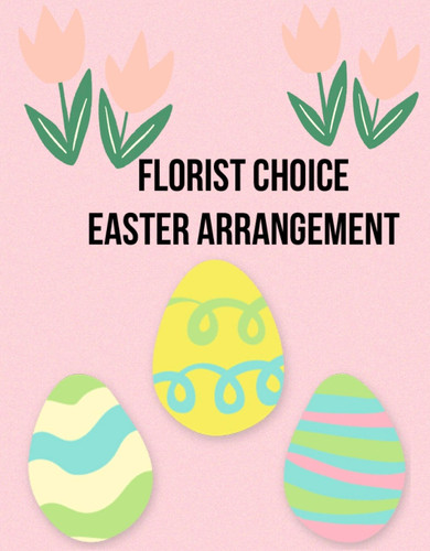 Florist Choice Easter Arrangement