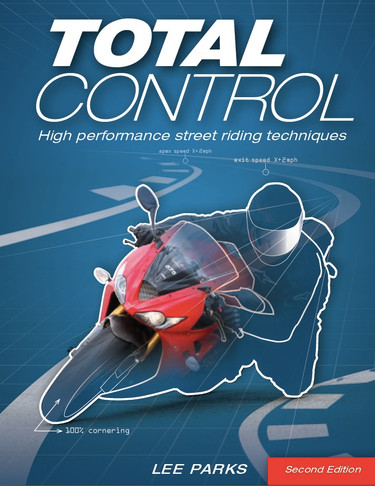 Total Control High Performance Street Riding 2nd Edition