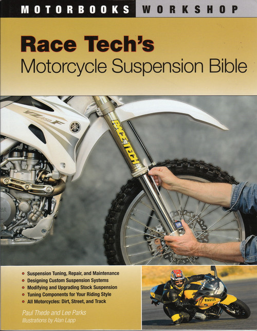 Race Tech's Motorcycle Suspension Bible - Lee Parks Design