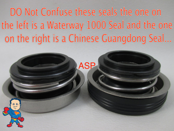 DO NOT Confuse this seal with a 1000 seal they do not interchange. This seal will not fit a Waterway Pump..