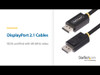 Startech  3M 10Ft Displayport 2.1 Cable Vesa Certified Dp40 Displayport Cable W/ DP21-3M-DP40-CABLE