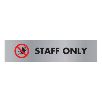 Acrylic Sign Staff Only Aluminium 190x45mm SR22365 UP22365