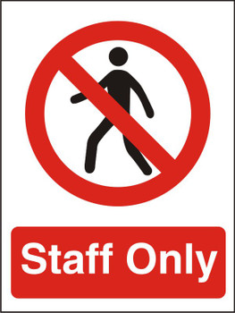 Seco Prohibition Safety Sign Staff Only Semi Rigid Plastic 150 X 200Mm - P085SRP P085SRP150X200
