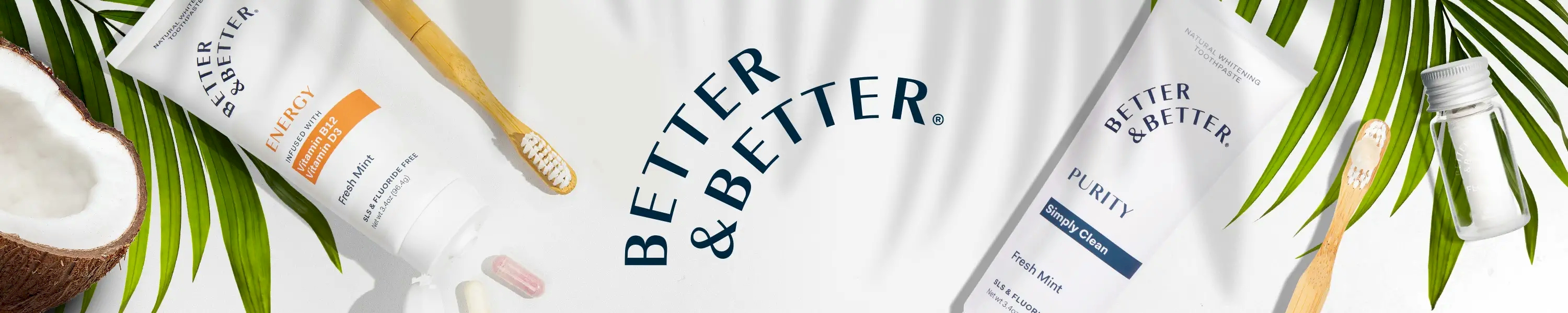 BETTER & BETTER