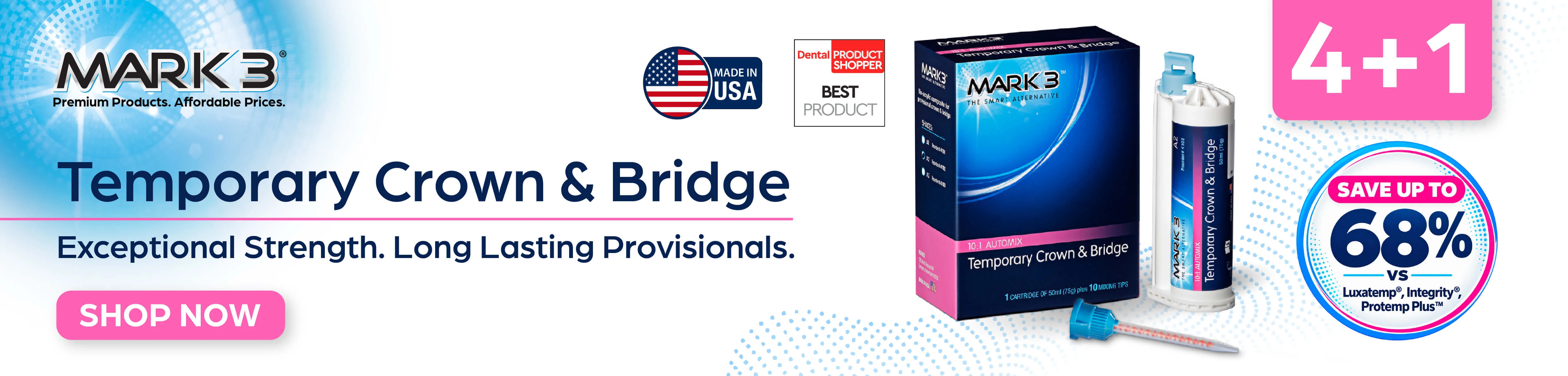 Cargus International Crown and Bridge. Buy 4, get 1.