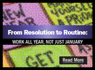Resolution to Routine: Work All Year, Not Just January