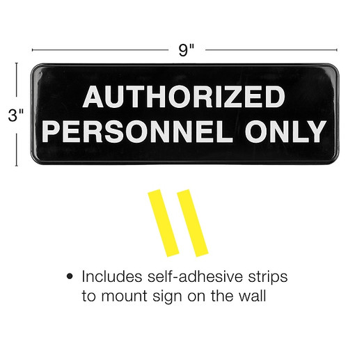 Excello Global Products Authorized Personnel Only Indoor/Outdoor Wall Sign, 9" x 3", Black/White, 3/Pack (EGP-HD-0262-S)