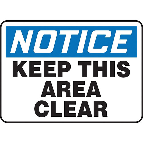 Accuform 7" x 10" Aluminum Safety Sign "NOTICE KEEP THIS AREA CLEAR", Blue/Black On White (MVHR846VA)