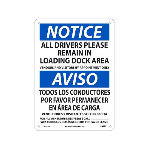 National Marker Wall Sign, "Notice: All Drivers Please Remain in Loading Dock Area," Plastic, 14" x 10", White/Blue (ESN519RB)