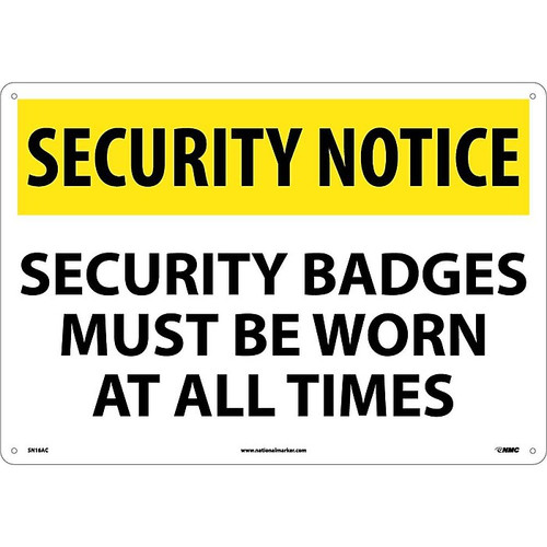 Security Notice Signs; Security Badges Must Be Worn At All Times, 14X20, .040 Aluminum (65dd8c6ae8837636b11eecda_ud)